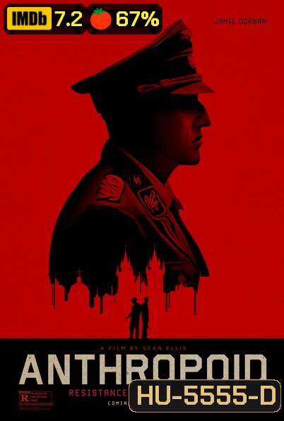 Anthropoid (2016) แอนโธรพอยด์ ปฏิบัติการพิฆาตนาซี
