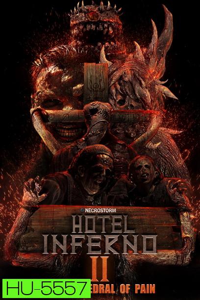 Hotel Inferno 2 - The Cathedral of Pain (2017)