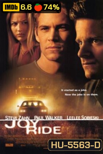 Joy Ride เกมหยอกหลอกไปเชือด (2001)