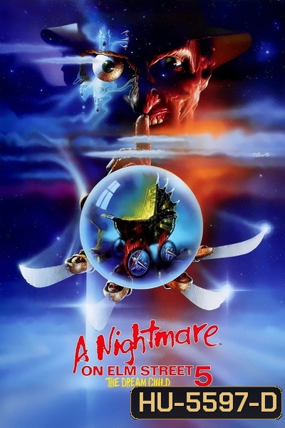 A Nightmare on Elm Street 5: The Dream Child (1989) นิ้วเขมือบ ภาค 5
