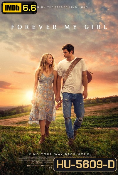 Forever My Girl (2018) เพลงจากใจ หัวใจไม่เคยลืมเธอ