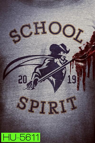 School Spirit (2019) โรงเรียนหลอน วิญญาณสยอง