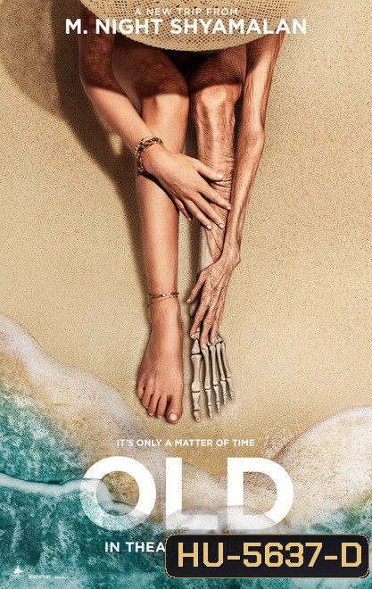 Old โอลด์ 2021 (เอ็ม.ไนท์.ชยามาลาน)