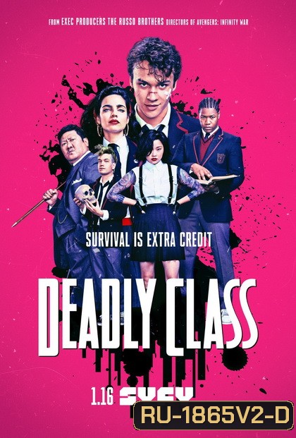 Deadly Class Season 1 คลาส สอน ฆ่า ( Ep.01-10 จบ ) ซีรีส์ Action Thriller จากผกก. Avengers