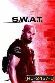 S.W.A.T. Season 3 สวาท หน่วยพิฆาตระทึกโลก ( ep 1-21 จบ )
