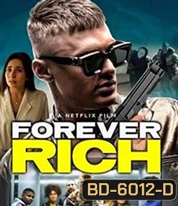 Forever Rich (2021)
