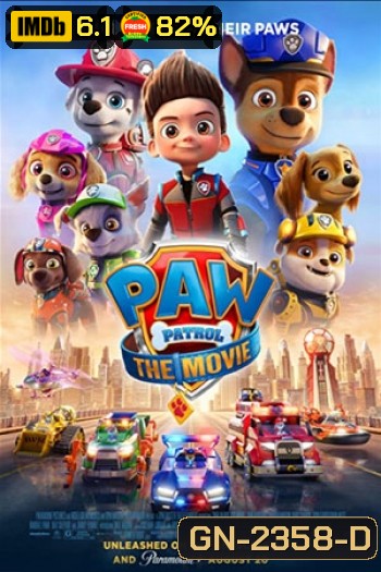 PAW Patrol The Movie (2021) ขบวนการเจ้าตูบสี่ขา