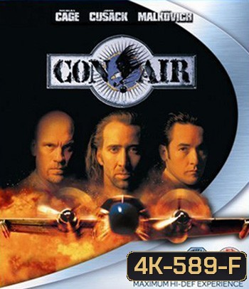 4K - Con Air (1997) ปฏิบัติการแหกนรกยึดฟ้า - แผ่นหนัง 4K UHD