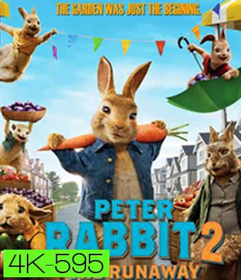 4K - Peter Rabbit 2: The Runaway (2021) ปีเตอร์ แรบบิท 2: เดอะ รันอะเวย์ - แผ่นหนัง 4K UHD