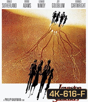 4K - Invasion of the Body Snatchers (1978) สยองลอกพันธุ์มนุษย์ - แผ่นหนัง 4K UHD