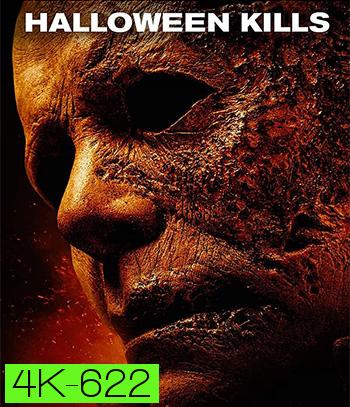4K - Halloween Kills (2021) ฮาโลวีนสังหาร - แผ่นหนัง 4K UHD