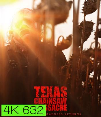 4K - Texas Chainsaw Massacre (2022) สิงหาสับ - แผ่นหนัง 4K UHD