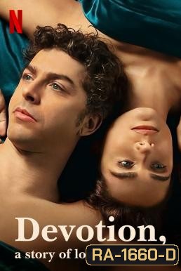 Devotion, a Story of Love and Desire รัก ปรารถนา ภักดี (6 ตอนจบ)