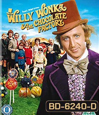 Willy Wonka & the Chocolate Factory (1971) วิลลี่ วองก้ากับโรงงานช็อกโกแล็ต