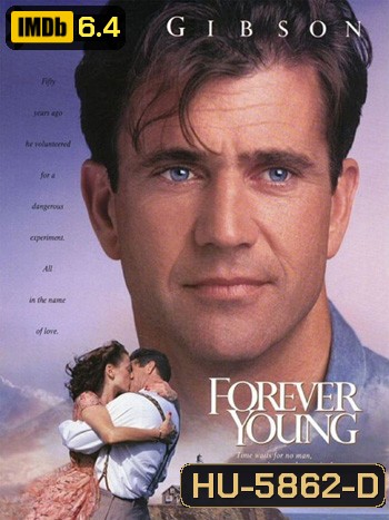 Forever Young (1992) สัญญาหัวใจข้ามเวลา