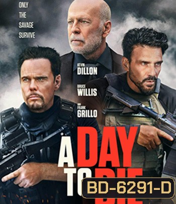 A Day to Die (2022)