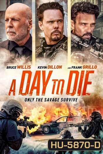A Day to Die (2022)