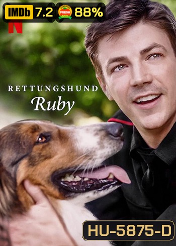 Rescued by Ruby (2022) รู้บี้มาช่วยแล้ว