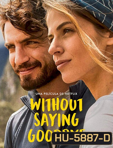 Without Saying Goodbye (2022) จนกว่าจะพบกันอีก