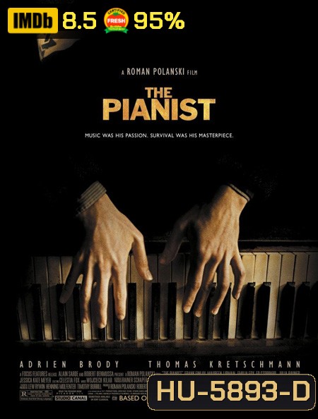 The Pianist (2002) สงคราม ความหวัง บัลลังก์ เกียรติยศ