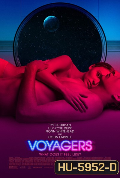 Voyagers (2021) คนอนาคตโลก