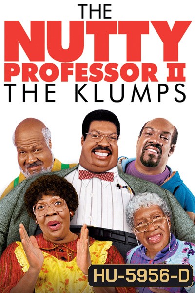 The Nutty Professor II: The Klumps (2000) ศาสตราจารย์อ้วนตุ๊ต๊ะมหัศจรรย์ 2