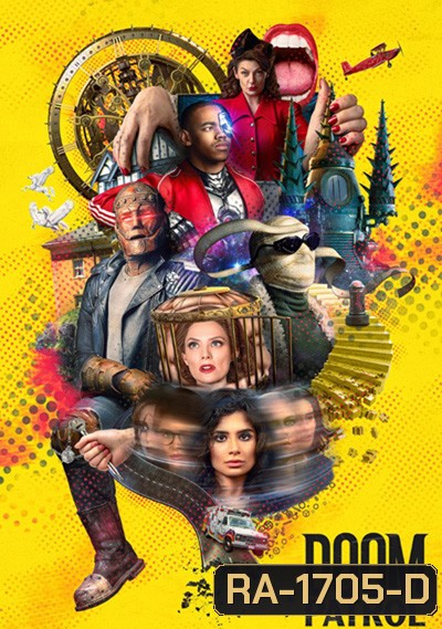 Doom Patrol: Season 3 (2021) : ดูมพาโทรล ฮีโร่หายนะ ปี 3 (10 ตอนจบ)