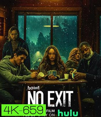 4K - No Exit (2022) - แผ่นหนัง 4K UHD