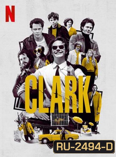 Clark (2022) คลาร์ก (6 ตอนจบ)