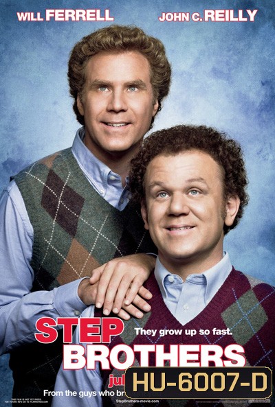 Step Brothers (2008) สเต๊ป บราเธอร์ส ถึงหน้าแก่แต่ใจยังเอ๊าะ