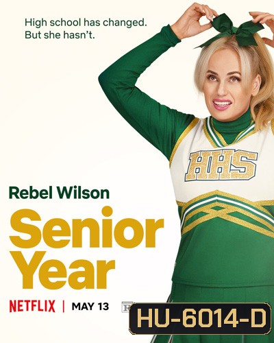 Senior Year (2022) ปีสุดท้าย