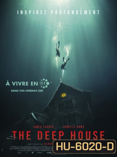 The Deep House (2021) อาถรรพ์บ้านทะเลลึก