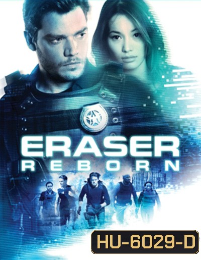 Eraser: Reborn (2022)