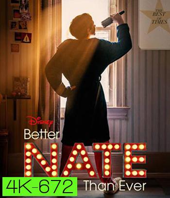 4K - Better Nate Than Ever (2022) - แผ่นหนัง 4K UHD