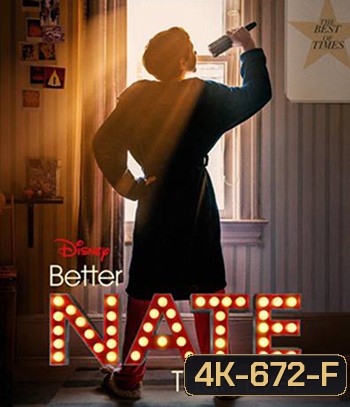 4K - Better Nate Than Ever (2022) - แผ่นหนัง 4K UHD