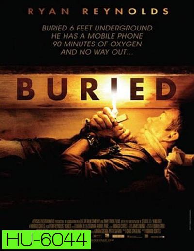 Buried (2010) คนเป็นฝังทั้งเป็น