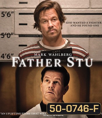 Father Stu (2022) บาทหลวงกำปั้นเหล็ก
