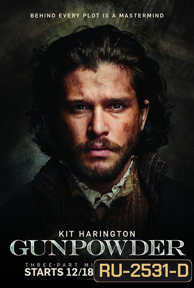 Gunpowder (2017) 3 ตอนจบ