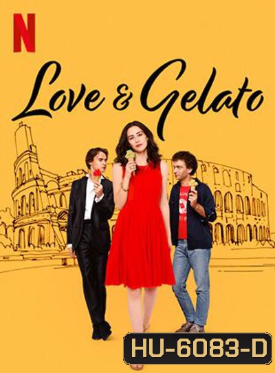 Love & Gelato (2022) ความรักกับเจลาโต้
