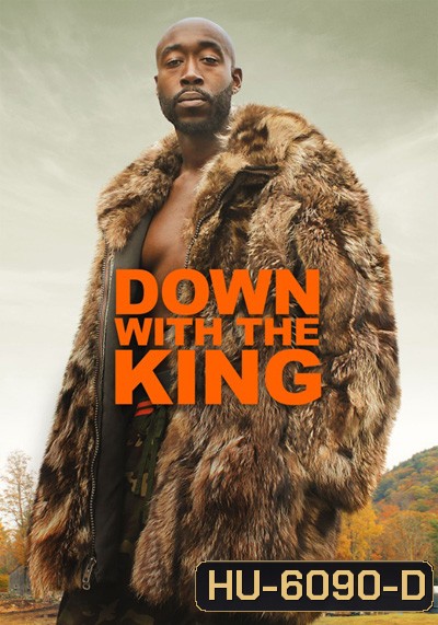Down with the King (2022)