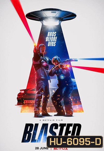 Blasted (2022) คู่หูปะทะเอเลี่ยน