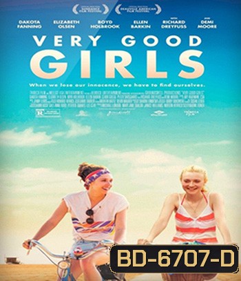 Very Good Girls (2013) มิตรภาพ...พิสูจน์รัก