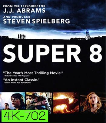 4K - Super 8 (2011) ซูเปอร์ 8 มหาวิบัติลับสะเทือนโลก - แผ่นหนัง 4K UHD