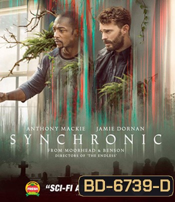 Synchronic (2019) เคลือข่ายจักรกล