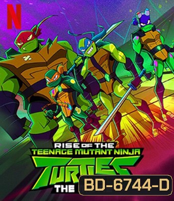 Rise of the Teenage Mutant Ninja Turtles The Movie (2022) กำเนิดเต่านินจา เดอะ มูฟวี่