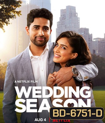 Wedding Season (2022) เวดดิ้ง ซีซั่น