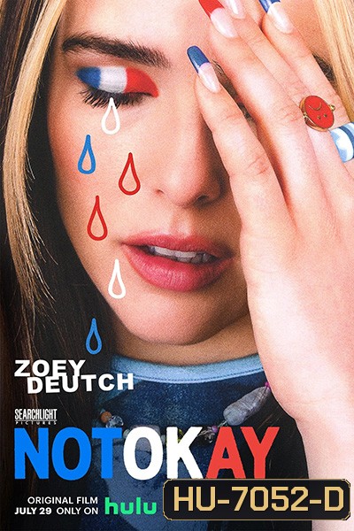 Not Okay (2022) ไม่เป็นไร