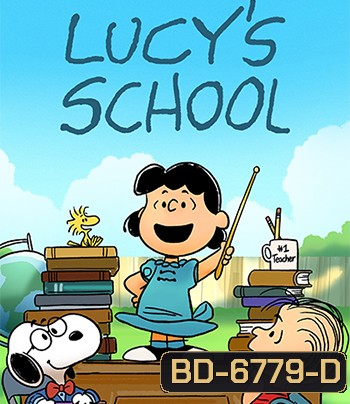 Snoopy Presents: Lucy's School (2022)