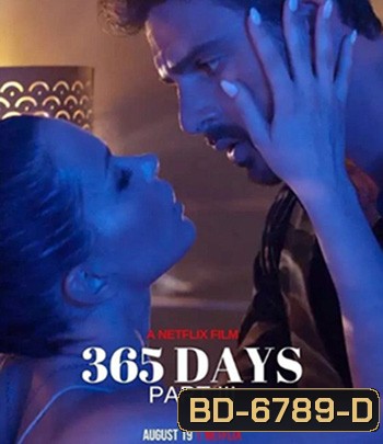 The Next 365 Days (2022) อีก 365 วัน