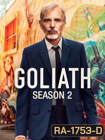 Goliath Season 2 (2018) โกไลแอธ ปี 2 (8 ตอนจบ)